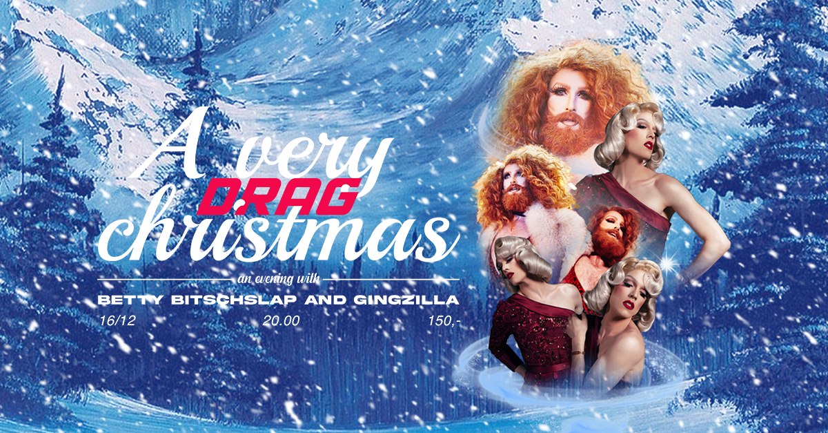 A very drag Christmas // Betty Bitschlap & Gingzilla